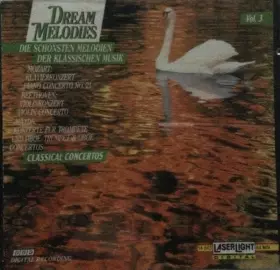 Couverture du produit · Dream Melodies Vol. 3 - Classical Concertos