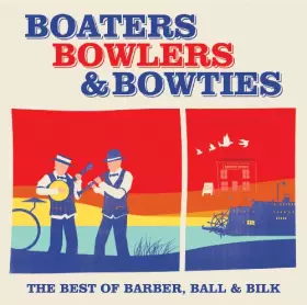 Couverture du produit · Boaters, Bowlers & Bowties [Import]