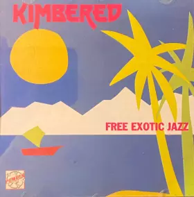 Couverture du produit · Kimbered - Free Exotic Jazz