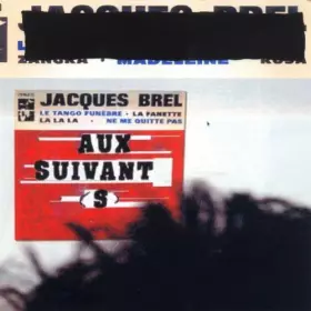 Couverture du produit · Aux Suivant(s) - Hommage à Jacques Brel