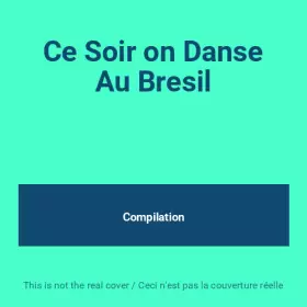 Couverture du produit · Ce Soir on Danse Au Bresil