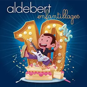 Couverture du produit · 10 Ans d'Enfantillages