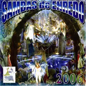 Couverture du produit · Bresil Carnaval-Samba de Enredo 2006