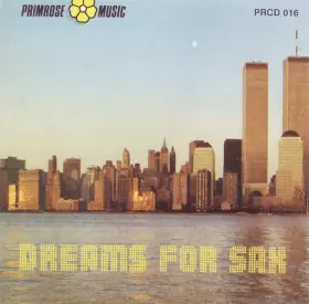 Couverture du produit · Dreams For Sax