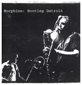 Couverture du produit · Bootleg Detroit (Live) [Import]