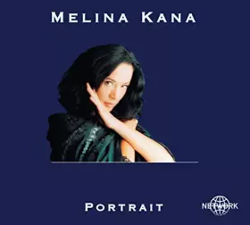 Couverture du produit · Melina Kana-Portrait [Import]