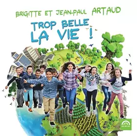 Couverture du produit · Trop belle la vie !