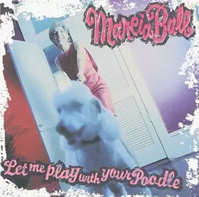 Couverture du produit · Let Me Play with Your Poodle