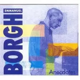 Couverture du produit · Borghi Emmanuel/Anecdotes