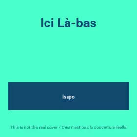 Couverture du produit · Ici Là-bas