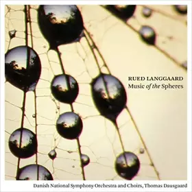 Couverture du produit · Rued Langgaard : Music of the Spheres