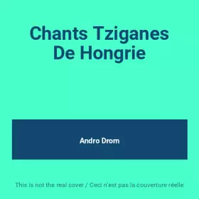Couverture du produit · Chants Tziganes De Hongrie