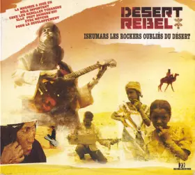 Couverture du produit · Ishumars Les Rockers Oubliés Du Désert