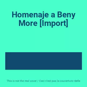 Couverture du produit · Homenaje a Beny More [Import]