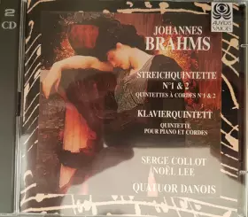 Couverture du produit · Streichquintette N°1 & 2, Klavierquintett