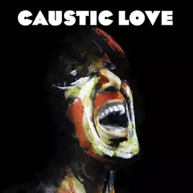 Couverture du produit · Caustic Love