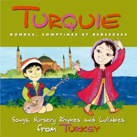 Couverture du produit · Turquie : Rondes, comptines et berceuses