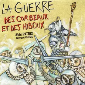 Couverture du produit · La Guerre Des Corbeaux Et Des Hiboux