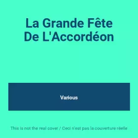 Couverture du produit · La Grande Fête De L'Accordéon