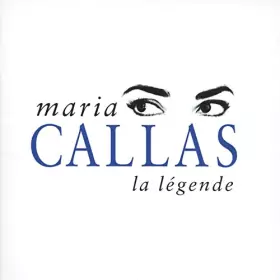 Couverture du produit · Maria Callas - La légende (simple)