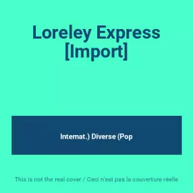 Couverture du produit · Loreley Express [Import]