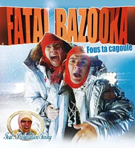 Couverture du produit · Fous Ta Cagoule-4tr [Import]
