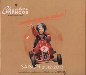 Couverture du produit · Chantier Des Francos: saison 2012-2013