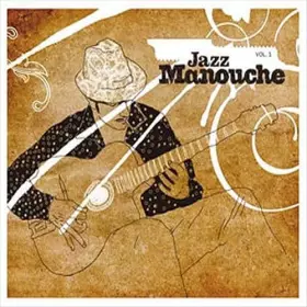 Couverture du produit · Manouche Vol. 1-Gypsy Jazz (2CD) [Import]