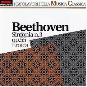 Couverture du produit · Symphony No. 3 In E-Flat Major "Eroica" Op. 55