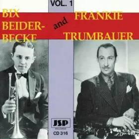 Couverture du produit · Bix Beiderbecke & Frank Trumbauer Volume One
