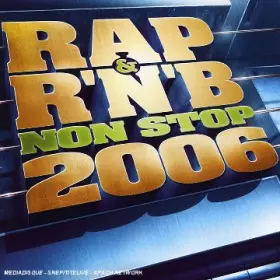 Couverture du produit · Rap & R'N'B Non Stop 2006