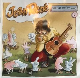 Couverture du produit · Jean René Vol.2 : Tape tape dans tes mains