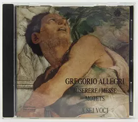 Couverture du produit · Allegri - Miserere / Messe / Motets