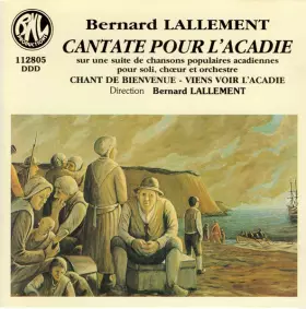 Couverture du produit · Cantate Pour L'Acadie