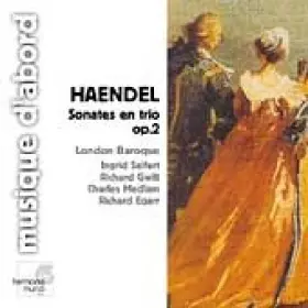 Couverture du produit · Haendel - Sonates en trio op. 2