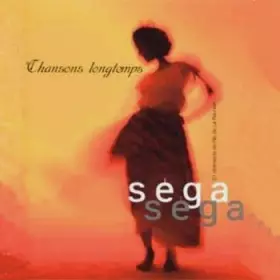 Couverture du produit · Séga Séga Chansons Longtemps