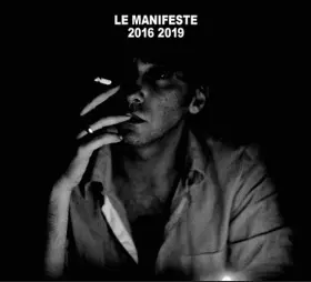 Couverture du produit · Le Manifeste 2016 2019 Ni Dieu Ni Maître