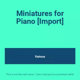 Couverture du produit · Miniatures for Piano [Import]