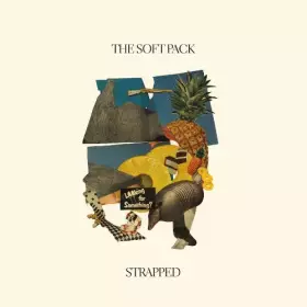 Couverture du produit · Strapped by The Soft Pack (2012) Audio CD