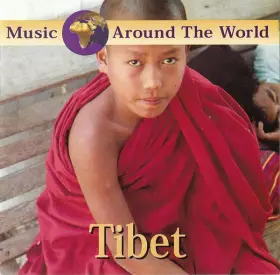 Couverture du produit · Music Around The World: Tibet
