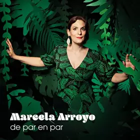 Couverture du produit · Marcela Arroyo : De par en par. [Import]