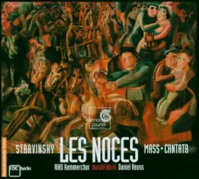 Couverture du produit · Stravinsky - Les Noces · Mass · Cantata