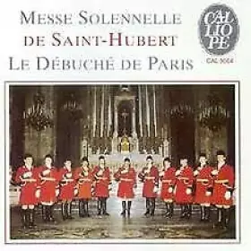 Couverture du produit · Messe solennelle de Saint Hubert
