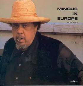 Couverture du produit · Mingus In Europe Vol.1