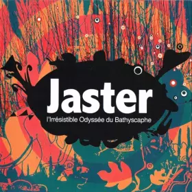 Couverture du produit · L'Irrésistible Odyssée Du Bathyscaphe