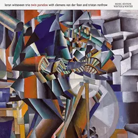 Couverture du produit · Loran Witteveen Trio : Twin Paradox. [Import]