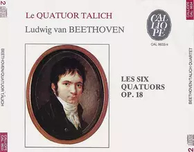 Couverture du produit · Les Six Quatuors Op. 18