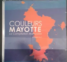 Couverture du produit · Couleurs Mayotte La Compilation Mahoraise
