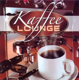 Couverture du produit · Kaffee Lounge