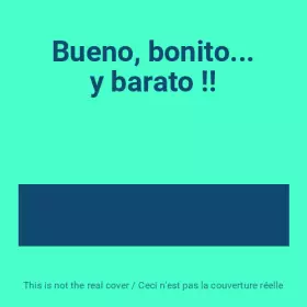 Couverture du produit · Bueno, bonito... y barato !!